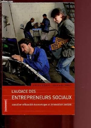 Image du vendeur pour L'AUDACE DES ENTREPRENEURS SOCIAUX mis en vente par Le-Livre