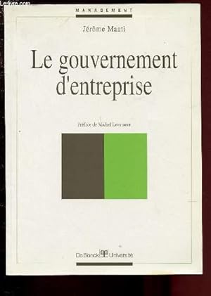 Image du vendeur pour LE GOUVERNEMENT D'ENTREPRISE mis en vente par Le-Livre