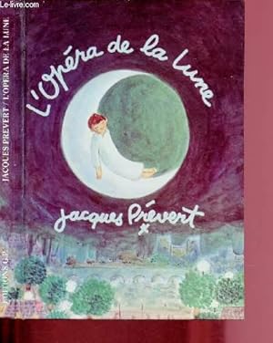 Image du vendeur pour L'OPERA DE LA LUNE mis en vente par Le-Livre