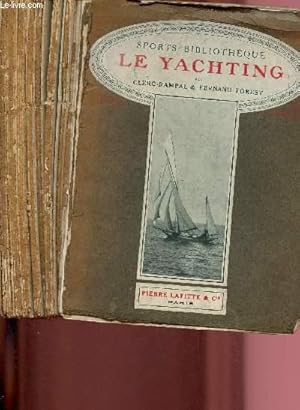 Image du vendeur pour LE YACHTING / COLLECTION "SPORT-BIBLIOTHEQUE" mis en vente par Le-Livre