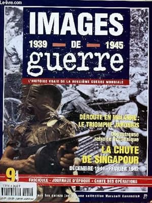 Imagen del vendedor de N9 - IMAGES DE GUERRE - 1939-1945 : Droute en Malaisie - Tragdie  Singapour - Des soldats humilis - L'hritage Samoura. / Fac-simil des journaux "Le petit Parisien" - N23616 (10 DEC 41) - "L'Echo de Nancy" n499 (12 JAN 42) a la venta por Le-Livre