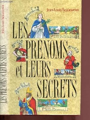 Image du vendeur pour LES PRENOMS ET LEURS SECRETS mis en vente par Le-Livre