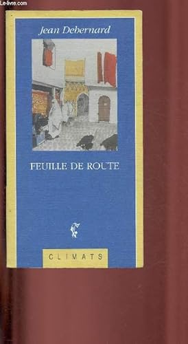 Bild des Verkufers fr FEUILLE DE ROUTE - RECIT zum Verkauf von Le-Livre