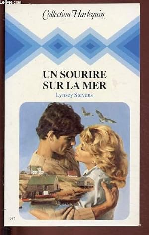 Image du vendeur pour UN SOURIRE SUR LA MER/ COLLECTION HARLEQUIN N387 mis en vente par Le-Livre