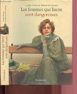 Seller image for LES FEMMES QUI LISENT SONT DANGEREUSES for sale by Le-Livre
