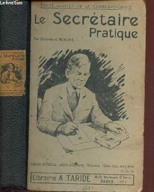 Seller image for LE SECRETAIRE PRATIQUE - TRAITE COMPLET DE LA CORRESPONDANCE for sale by Le-Livre