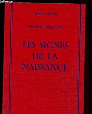 Bild des Verkufers fr LES SIGNES DE LA NAISSANCE : L'enfant n coiff - Interprtation - Les enfants ns par les pieds - Carmenta Antevorta Postvorta - Nomen est omen / COLLECTION "IMAGO MUNDI" zum Verkauf von Le-Livre