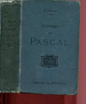 Bild des Verkufers fr PENSEES DE PASCAL publies dans leur texte authentique avec un commentaire suivi par Ernest Havet zum Verkauf von Le-Livre