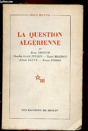 Bild des Verkufers fr LA QUESTION ALGERIENNE zum Verkauf von Le-Livre