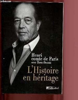 Image du vendeur pour L'HISTOIRE EN HERITAGE mis en vente par Le-Livre