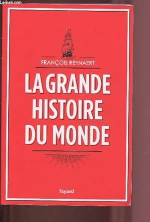 Image du vendeur pour LA GRANDE HISTOIRE DU MONDE mis en vente par Le-Livre