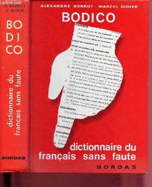 Seller image for BODICO - DICTIONNAIRE DU FRANCAIS SANS FAUTE for sale by Le-Livre