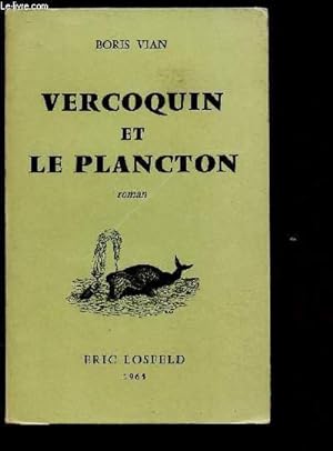 Bild des Verkufers fr VERCOQUIN ET LE PLANCTON zum Verkauf von Le-Livre