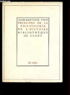 population Delicious cheek PRINCIPES DE LA PHILOSOPHIE DE L'HISTOIRE par VICO JEAN-BAPTISTE: bon  Couverture souple (1963) | Le-Livre