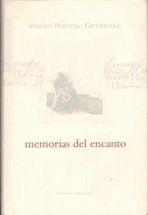 Seller image for MEMORIAS DEL ENCANTO for sale by The Avocado Pit