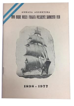 Armada Argentinien: 1898 Buque Museo Fragata Presidente Sarmiento 1938: 1898-1977