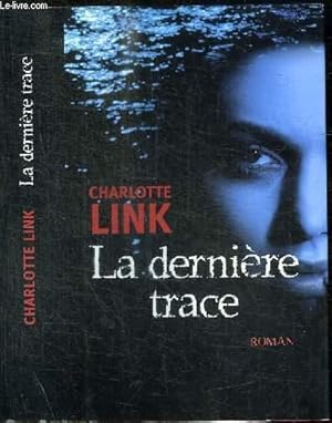 Image du vendeur pour LA DERNIERE TRACE mis en vente par Le-Livre