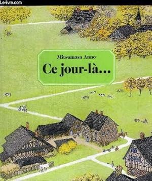 Immagine del venditore per CE JOUR-LA. venduto da Le-Livre