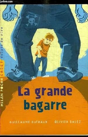 Seller image for LA GRANDE BAGARRE for sale by Le-Livre