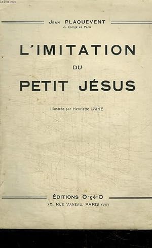 Imagen del vendedor de L IMITATION DU PETIT JESUS a la venta por Le-Livre