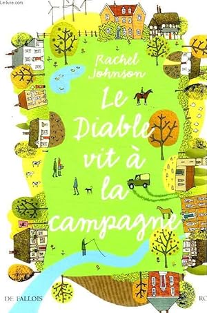 Bild des Verkufers fr LE DIABLE VIT A LA CAMPAGNE zum Verkauf von Le-Livre
