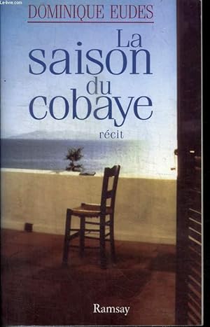 Image du vendeur pour LA SAISON DU COBAYE mis en vente par Le-Livre