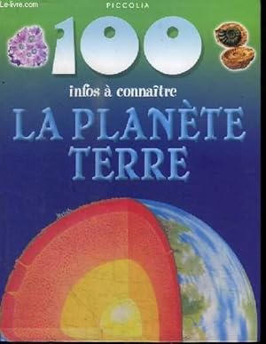 Bild des Verkufers fr 100 INFOS A CONNAITRE : LA PLANETE TERRE zum Verkauf von Le-Livre