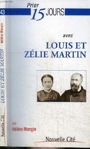 Bild des Verkufers fr PRIER 15 JOURS AVEC LOUIS ET ZELIE MARTIN zum Verkauf von Le-Livre