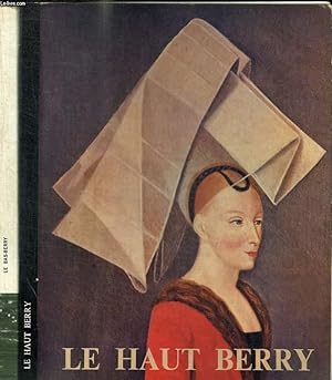 Image du vendeur pour LE HAUT BERRY/ LE BAS BERRY / EN 2 VOLUMES mis en vente par Le-Livre