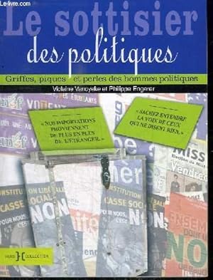 Bild des Verkufers fr LE SOTTISIER DES POLITIQUES zum Verkauf von Le-Livre