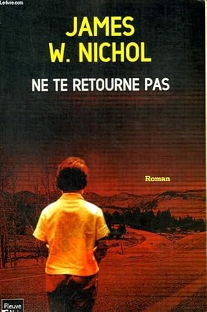 Seller image for NE TE RETOURNE PAS for sale by Le-Livre