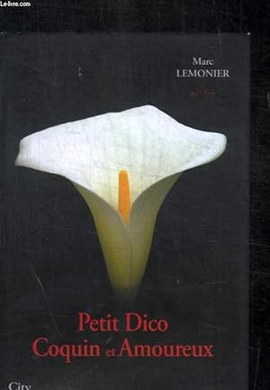 Image du vendeur pour PETIT DICO COQUIN ET AMOUREUX mis en vente par Le-Livre