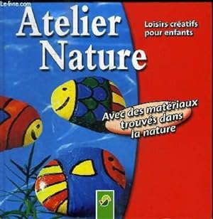 Seller image for ATELIER NATURE for sale by Le-Livre
