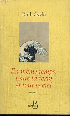 Seller image for EN MEME TEMPS TOUTE LA TERRE ET TOUT LE CIEL for sale by Le-Livre