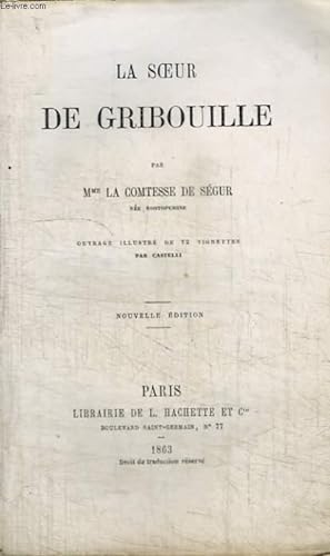Seller image for LA SOEUR DE GRIBOUILLE for sale by Le-Livre