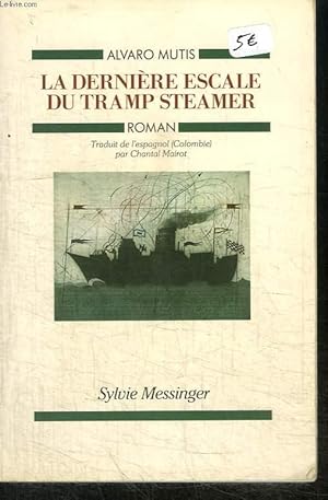 Image du vendeur pour LA DERNIERE ESCALE DU TRAMPSTEAMER mis en vente par Le-Livre