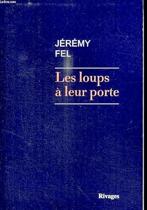 Seller image for LES LOUPS A LEUR PORTE for sale by Le-Livre