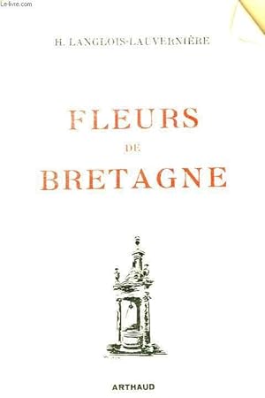 Imagen del vendedor de FLEURS DE BRETAGNE a la venta por Le-Livre