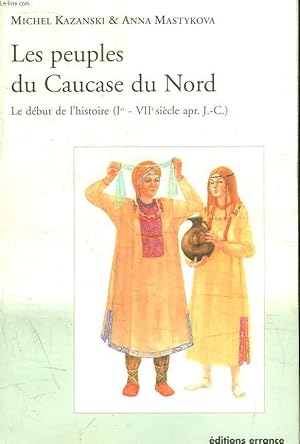 Image du vendeur pour LES PEUPLES DU CAUCASE DU NORD mis en vente par Le-Livre