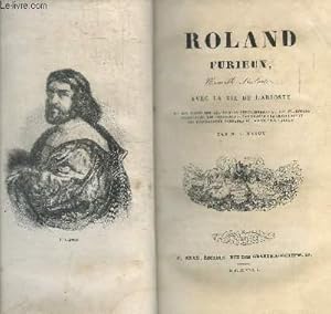 Image du vendeur pour ROLAND FURIEUX - AVEC LA VIE DE L ARIOSTE mis en vente par Le-Livre