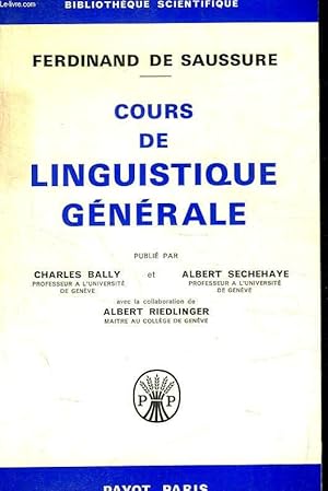 Bild des Verkufers fr COURS DE LINGUISTIQUE GENERALE zum Verkauf von Le-Livre