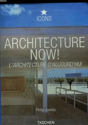 Seller image for ARCHITECTURE NOW ! L ARCHITECTURE D AUJOURD HUI for sale by Le-Livre