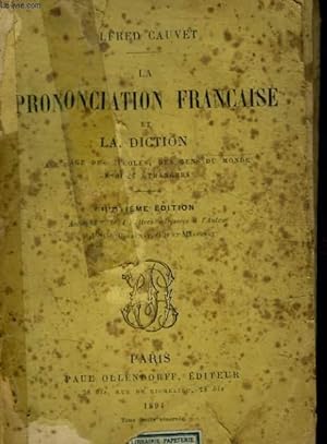 Bild des Verkufers fr PRONONCIATION FRANCAISE ET LA DICTION zum Verkauf von Le-Livre