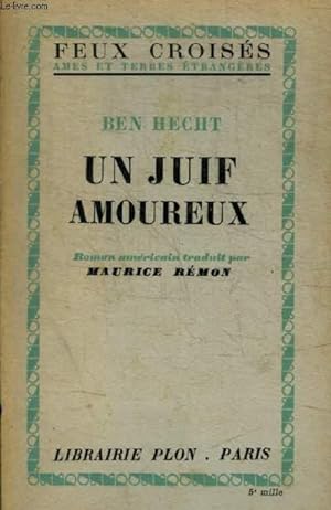 Bild des Verkufers fr UN JUIF AMOUREUX zum Verkauf von Le-Livre