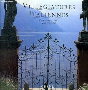 Bild des Verkufers fr VILLEGIATURES ITALIENNES / DOUCEUR DE VIVRE zum Verkauf von Le-Livre