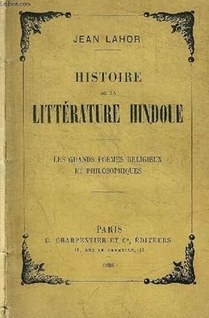 Bild des Verkufers fr HISTOIRE DE LA LITTERATURE HINDOUE - LES GRANDS POEMES RELIGIEUX ET PHILOSOPHIQUES zum Verkauf von Le-Livre