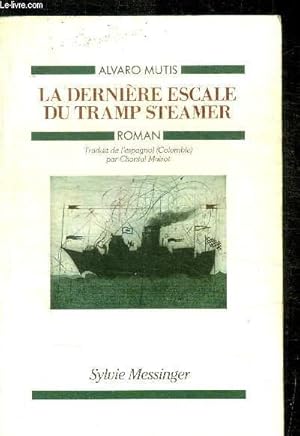 Image du vendeur pour LA DERNIERE ESCALEDE TRAMP STEAMER mis en vente par Le-Livre