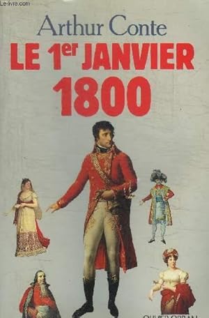 Image du vendeur pour LE 1 ER JANVIER 1800 mis en vente par Le-Livre