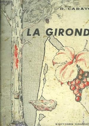 Seller image for LA GIRONDE for sale by Le-Livre