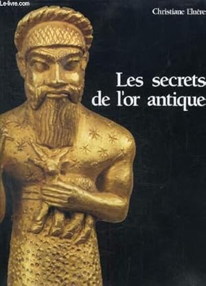 Bild des Verkufers fr LES SECRETS DE L OR ANTIQUE zum Verkauf von Le-Livre